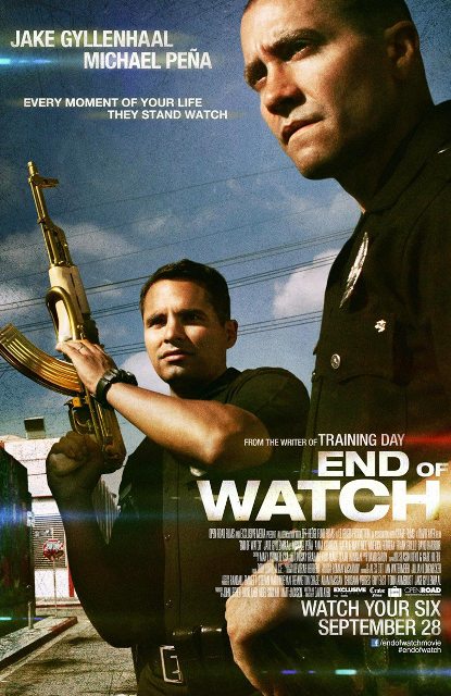 End of Watch poster with Michael Pena holding an AK-47 and Jake Gyllenhaal standing in front of him